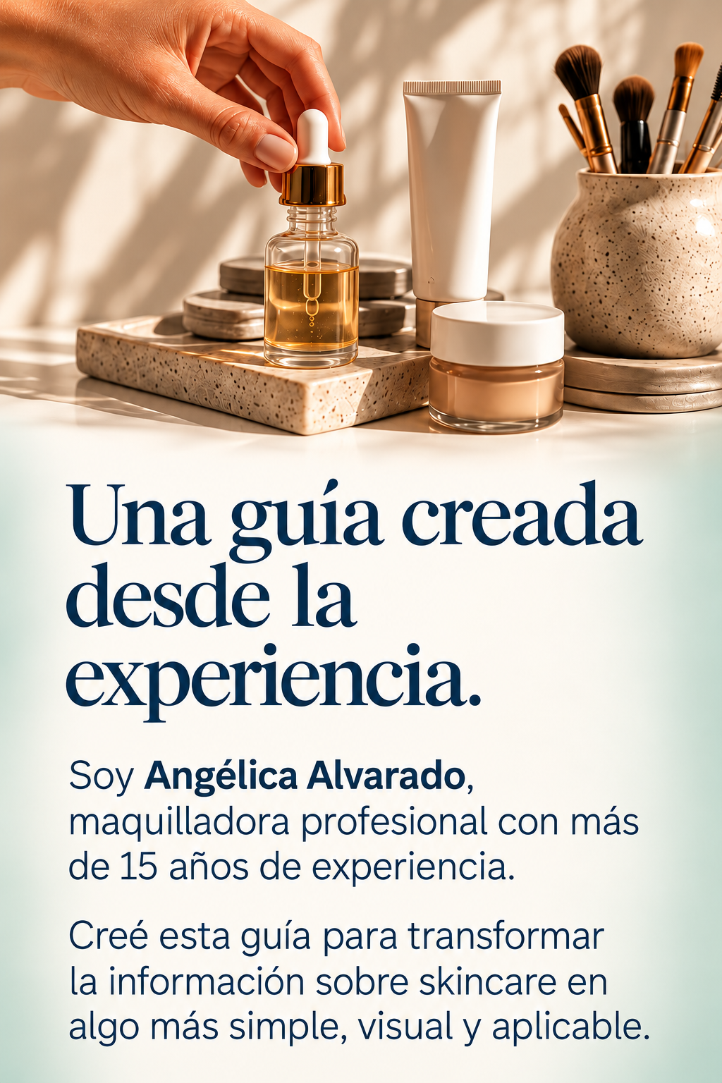 Guía de skincare desde la experiencia